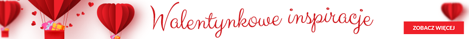 Walentynkowe inspiracje