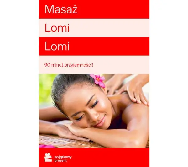 Karta Podarunkowa Masaż Lomi Lomi [Bon Agencyjny]